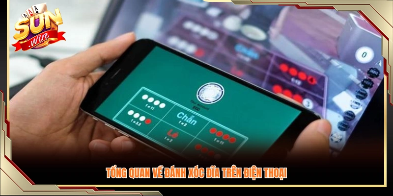 Khái quát hình thức chơi xóc đĩa trực tuyến 