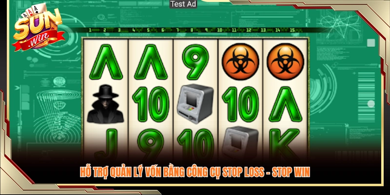 Công cụ Stop Loss – Stop Win giúp người chơi kiểm soát tài chính 